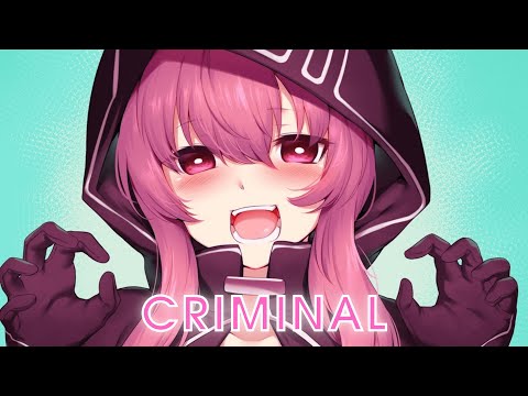 Nightcore - Criminal