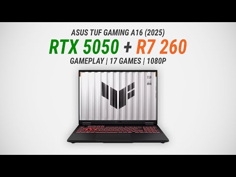 GeForce RTX 5050 Laptop (115W) + Ryzen 7 260: Test in 17 games at 1080p