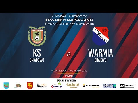21/09/2025 IV PODLASKA LEAGUE (8th round) KS Śniadowo - WARMIA Grajewo