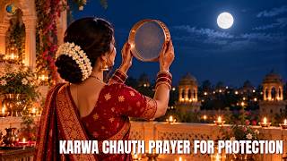 KARWA CHAUTH PRAYER FOR PROTECTION | CHANDRA KAVACHAM - For Protection, Peace & Family Wellbeing