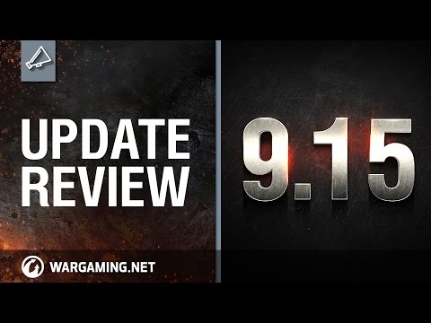 World of Tanks - Update review 9.15