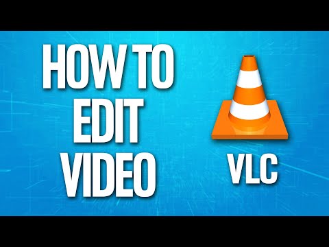 Anleitung zum Bearbeiten von Videos mit dem VLC Media Player