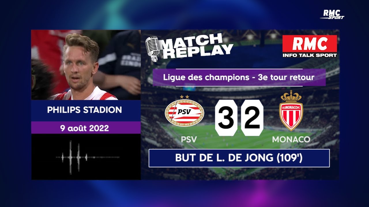 PSV 3-2 Monaco : Le goal replay de l'échec monégasque en qualifications de la Ligue des champions