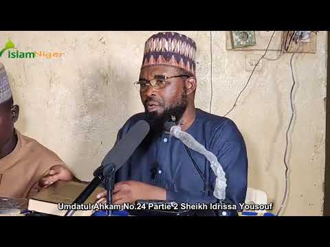 Umdatul Ahkam No.24 Partie 2 Sheikh Idrissa Yousouf