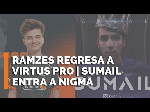 RAMZES666 vuelve a VIRTUS PRO y SUMAIL es el nuevo MID de NIGMA | DOTA 2 NOTICIAS | SUPREME CLOCK