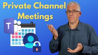How to schedule a meeting in Private Channels in Microsoft Teams