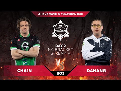 cha1n vs dahang - Quake World Championship 2020 - Day 2