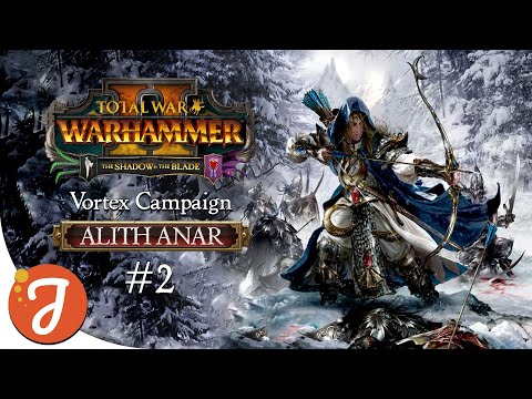 Find Him, Kill Him! | Alith Anar Campaign #2 | Total War: WARHAMMER II