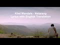 Khel Mandala Natarang Lyrics With English Translation