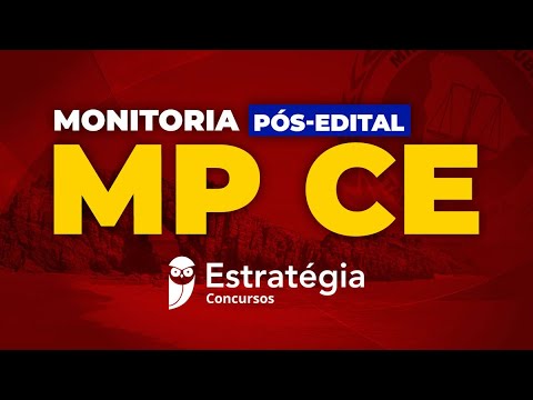 Monitoria MP CE: Estratégias para cumprir a Trilha Estratégica Pós-Edital em alto desempenho