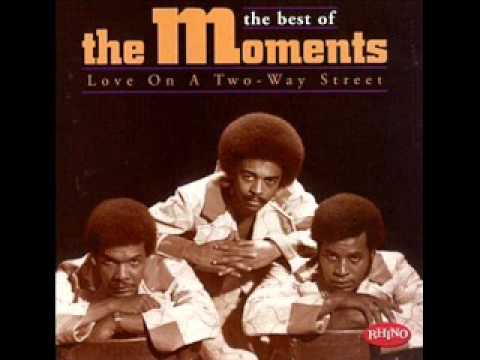 The Moments - Love On A Two Way Street.