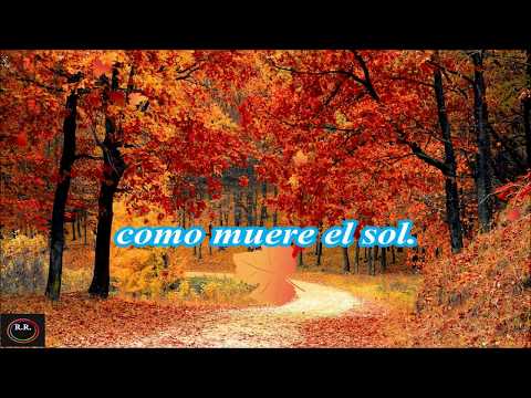 Canción de otoño - ( letra ) - José Luis Perales