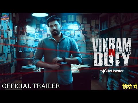 Vikram On Duty Official Trailer