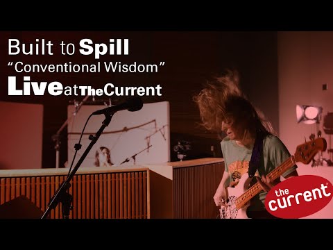 Built To Spill – Conventional Wisdom (live for The Current)