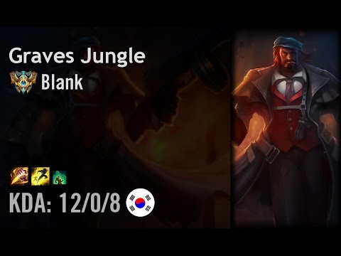 Graves Jungle vs Gragas - Blank - KR Challenger Patch 6.7