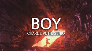 Charlie Puth ‒ BOY (Lyrics) Senio Remix