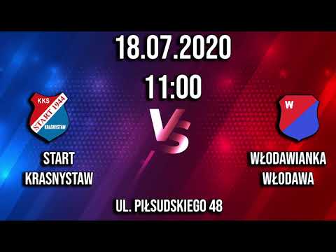 Start Krasnystaw 0-3 Włodawianka Włodawa (sparing - 18.07.2020)
