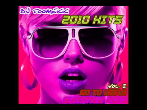 Dj Toomekk - Go To Ibiza 2010 Hits ( Star 69 Records Vol 2 ) Part 1