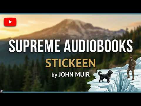 Stickeen by John Muir — free full audiobook