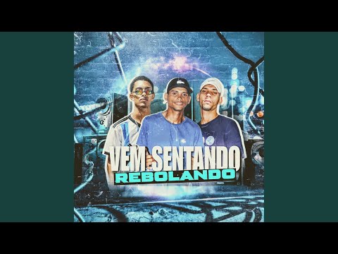 Vem Sentando Rebolando