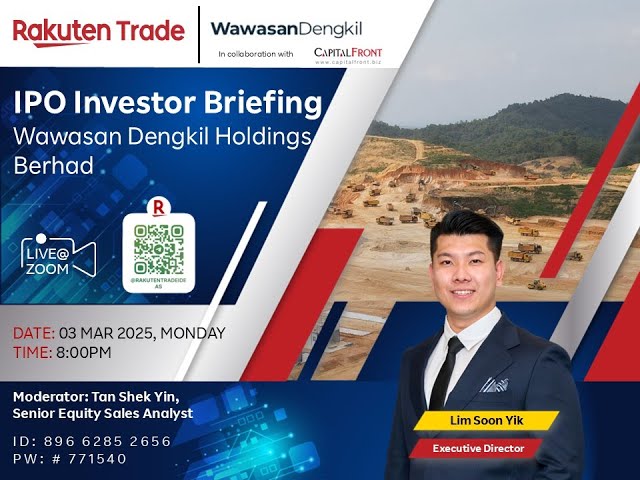 Rakuten Trade Ideas 🎯 Webinar - Wawasan Dengkil Holdings Berhad