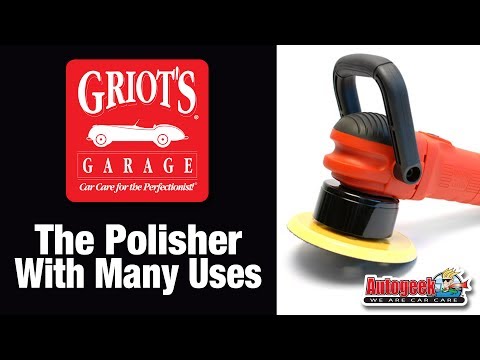 The many uses and Power of the Griots Garage Random Orbital Polisher