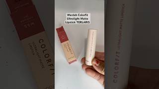 Download lagu ￼Korean Limited Edition- Wardah Colorfit Ultralight Matte Lipstick https://s.shopee.co.id/gEdm18CLi mp3