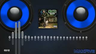 E 40 - My Sh-t Bang [Bass Boost]