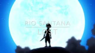 Rio Santana - LØST (In Memory of XXXTentacion)
