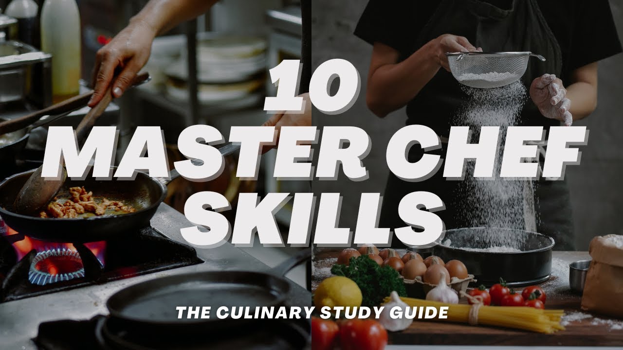 10 Techniques that Every Master Chef Should Know