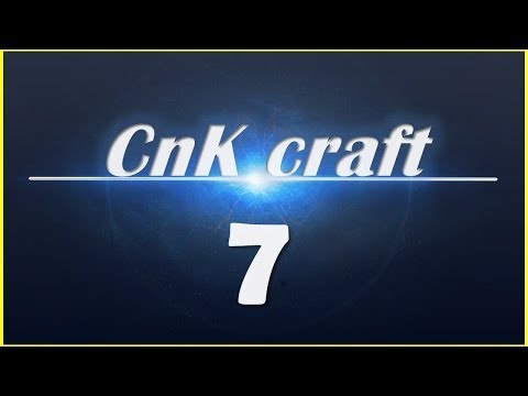 [CnK craft] Ep7 - Neztrácej hlavu