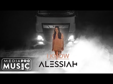 Alessiah - I Know