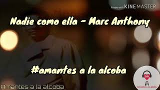 Nadie como ella - Marc Anthony + Letra