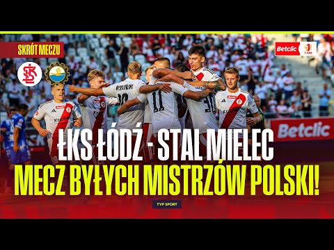 SUMMARY: ŁKS ŁÓDŹ – STAL MIELEC. CLASH OF FORMER POLISH CHAMPIONS! BETCLIC 1 LIGA