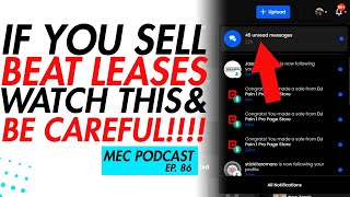 If You Sell Beats Online, Watch This: Warning From Beatstars (MEC Podcast)