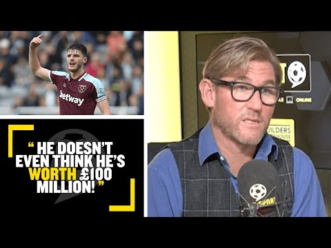 "RICE DOESN'T THINK HE'S WORTH £100M!" 💯❌ Simon Jordan & Danny Murphy discuss Declan Rice's future!
