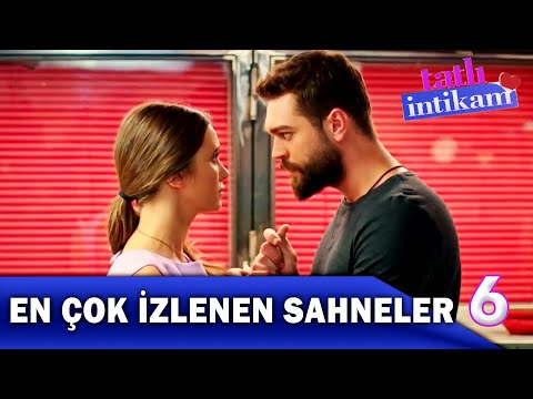 En Çok İzlenen Sahneler 6! - Tatlı İntikam