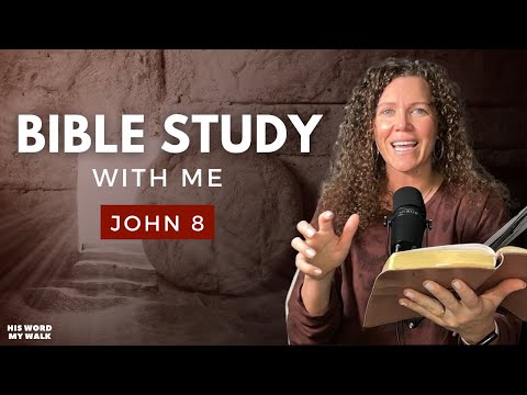 John 8 | The Truth About The Woman Caught in the Act of Adultery? [Bible Study WITH Me]
