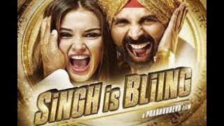 Singh Is Bliing  Full Movie  Akshay Kumar Amy Jack