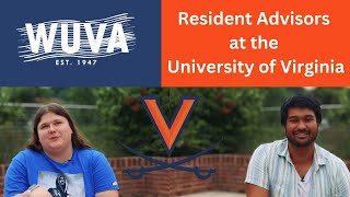 Resident Advisors at UVA and O-Week