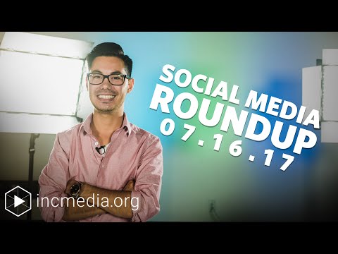 Social Media Roundup 7/16/2017