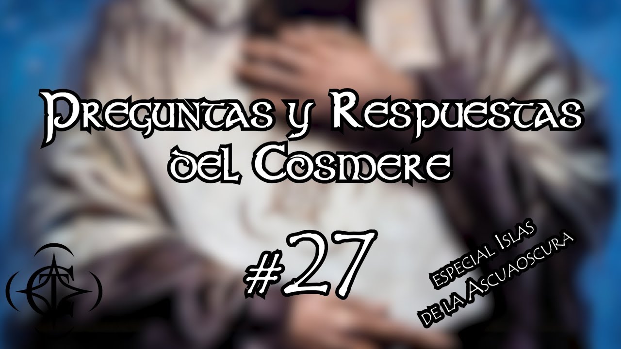 Preguntas y Respuestas del Cosmere | Parte 27
