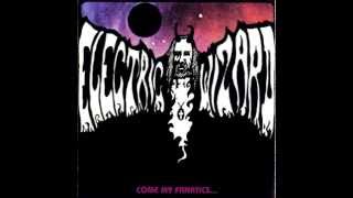 Electric Wizard - Come My Fanatics (Full Album)
