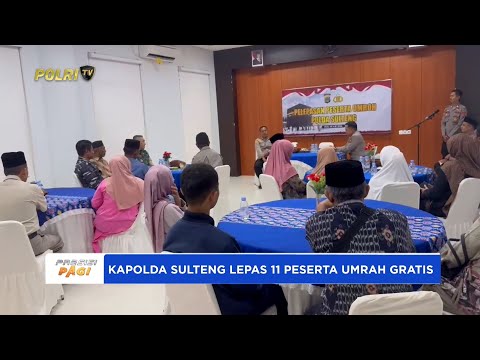 KAPOLDA SULTENG LEPAS 11 PESERTA UMRAH GRATIS, ADA PENGGALI KUBUR HINGGA PENGURUS JENAZAH