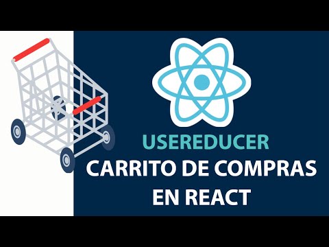 Carrito de Compras en React con el hook UseReducer