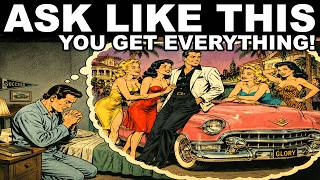 Ask THIS Way… And Reality Can’t Say No | Abdullah, Neville Goddard
