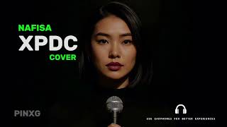 Download lagu Nafisa – XPDC | Psychedelic Rock Cover | PINXG mp3