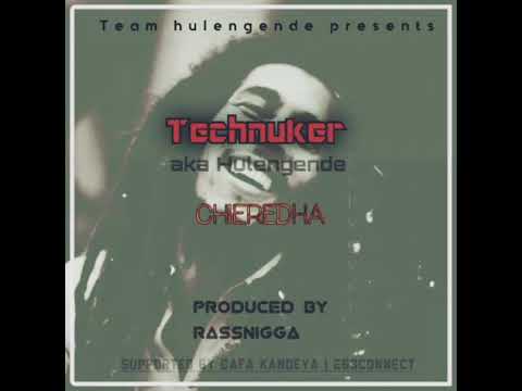 TECHNUKER-CHI_EREDHA(ØFFICIAL AUDIO) PRO BY RASSNIGA GULLYVIEW RECORDS 🎧 ZIMDANCEHALL_2021 ©️