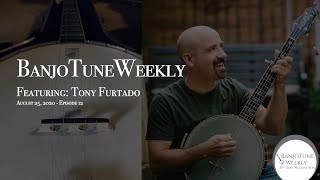 BanjoTuneWeekly- Tony Furtado "Portlandia"