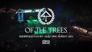 Of The Trees - Live @ Electric Forest Festival 2025 (Full Set)